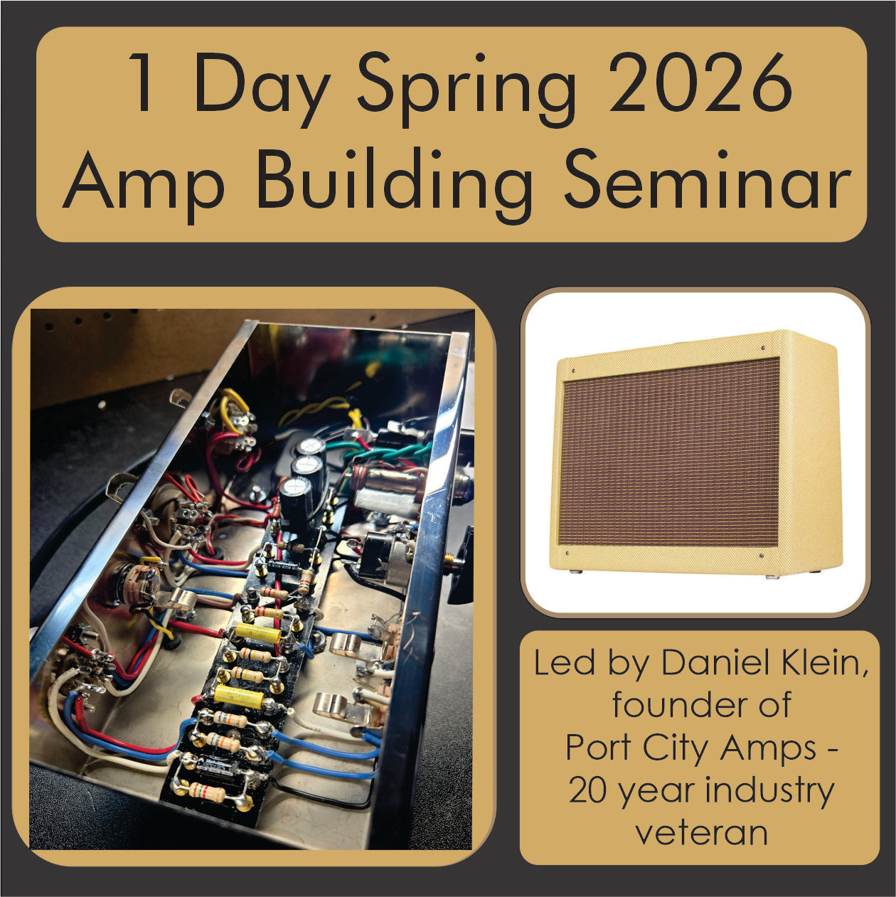 Charlotte - 2026 Amp Building Class - 5F1 Tweed Champ Style- 1 day class