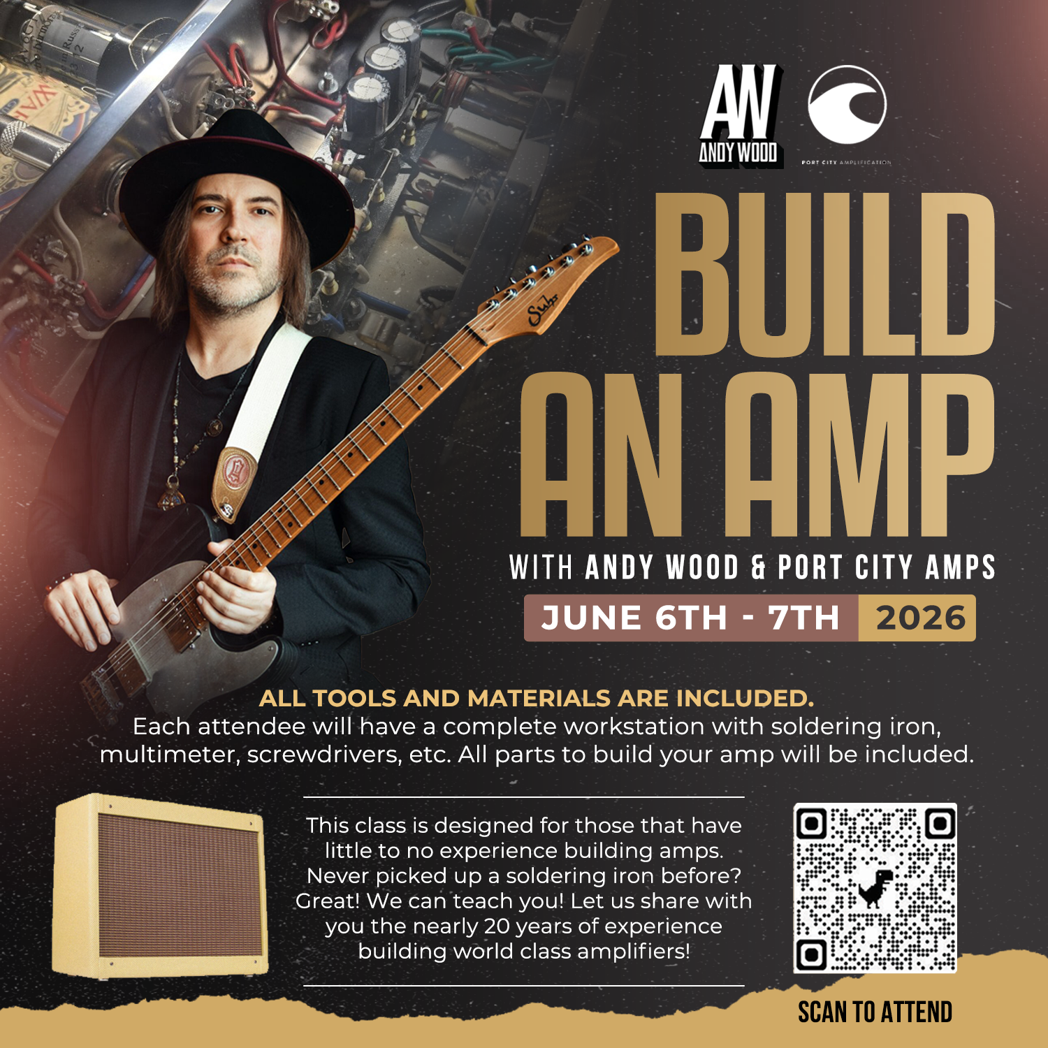 Build an amp with ANDY WOOD! - Amp Building Class - 5F1 Tweed Champ Style Tube Amp!